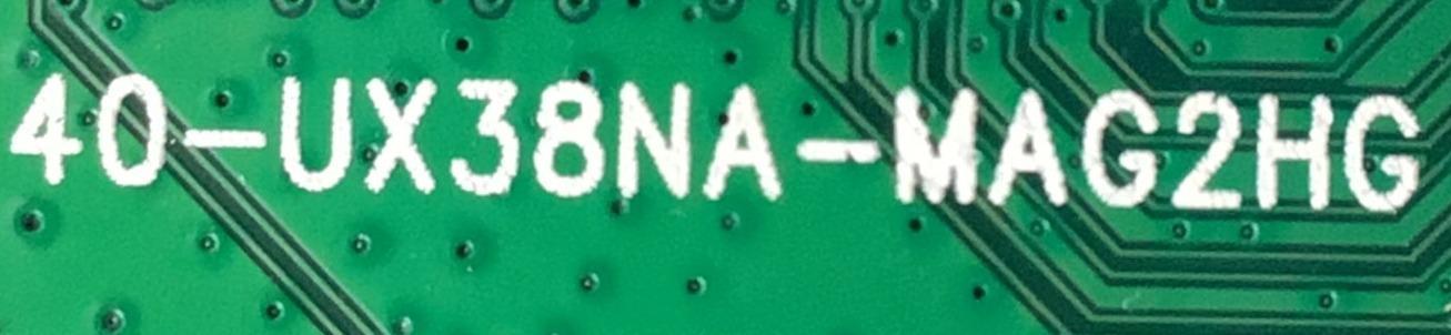 MAIN PARA TV INSIGNIA / NUMERO DE PARTE T8-UX38004-MA4 / 40-UX38NA-MAG2HG / V8-UX38001-LF1V204 (C4) /DAF7501046 / 10189014MA0758 / MODELO NS-40DR420NA16 - Imagen 2
